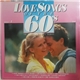 Various - Love Songs Of The 60's - Volume 1