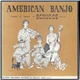 Various - American Banjo Tunes & Songs In Scruggs Style