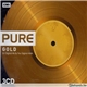 Various - Pure Gold