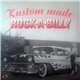 Various - Kustom Made Rock-A-Billy Volume 1