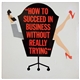 Various - How To Succeed In Business Without Really Trying (The Original Broadway Cast Recording)