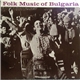 Various - Folk Music Of Bulgaria