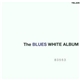 Various - The Blues White Album