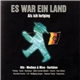 Various - Es War Ein Land (Als Ich Fortging)