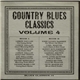 Various - Country Blues Classics Volume 4