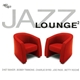 Various - Jazz Lounge ²