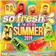 Various - So Fresh: The Hits of Summer 2019