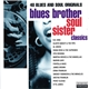 Various - Blues Brother Soul Sister Classics