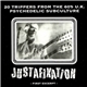 Various - Justafixation (20 Trippers From The 60's U.K. Psychedelic Subculture - First Excerpt - )