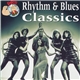 Various - Rhythm & Blues Classics