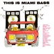 Various - This Is Miami Bass Vol. 1