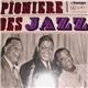 Various - Pioniere Des Jazz