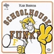 Various - Schoolhouse Funk II - Raw Business