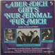 Various - Aber Dich Gibt's Nur Einmal Für Mich