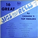 Various - 16 Great Jigs And Reels Vol.2 By Canada's Top Fiddlers