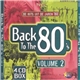 Various - Back To The 80's - Volume 2 (De Hits Uit De Jaren '80)